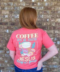 TEN Dollar Boutique Coffee Gets Me Started - Coral Short Sleeves S-3X