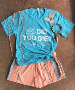 TEN Dollar Boutique Short Sleeves S-3X But Did You Die - Turquiose