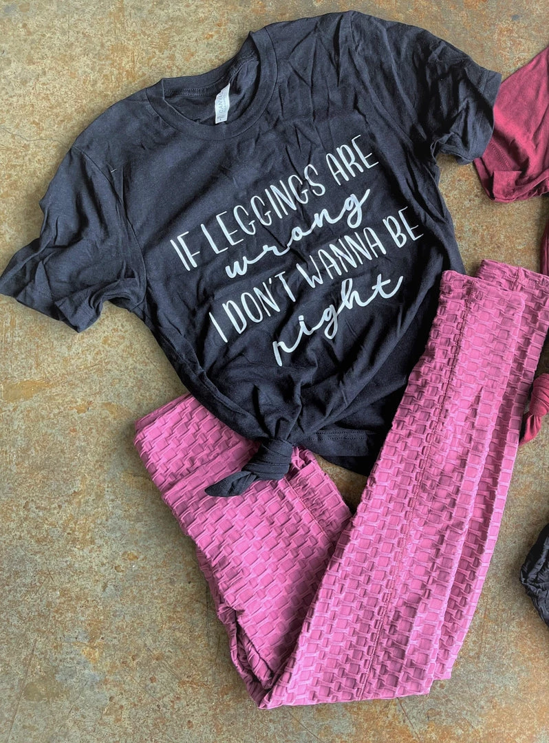 TEN Dollar Boutique If Leggings Are Wrong- Black Short Sleeves S-3X 3 TEN Dollar Boutique If Leggings Are Wrong- Black Short Sleeves S-3X